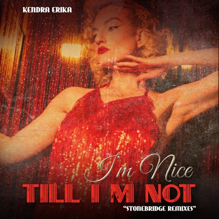 I'm Nice Till I'm Not (StoneBridge)